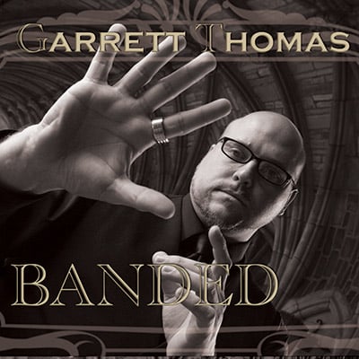 Garrett Thomas Ã¢â‚¬â€œ Banded