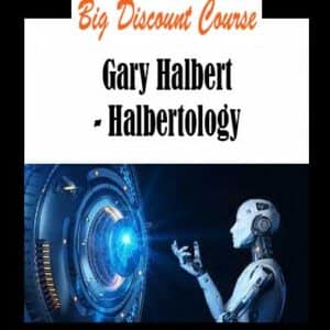 Gary Halbert â€“ Halbertology