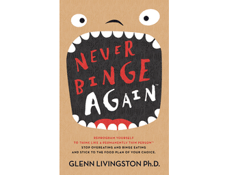 Glenn Livingston Ã¢â‚¬â€œ Never Binge Again Online Intensive Coaching Program