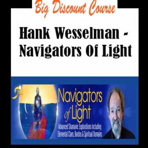 Hank Wesselman â€“ Navigators Of Light
