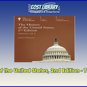 History of the United States, 2nd Edition Ã¢â‚¬â€œ TTC Video