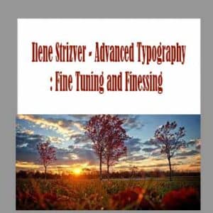 Ilene Strizver â€“ Advanced Typography: Fine Tuning and Finessing