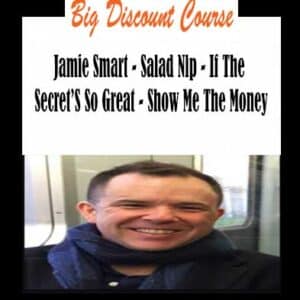 Jamie Smart â€“ Salad Nlp â€“ If The Secretâ€™S So Great â€“ Show Me The Money