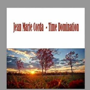 Jean Marie Corda  â€“ Time Domination