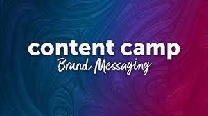 Jennifer Bourn Ã¢â‚¬â€œ Content Camp Brand Messaging 2022