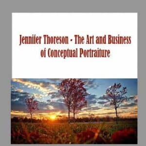Jennifer Thoreson â€“ The Art and Business of Conceptual Portraiture