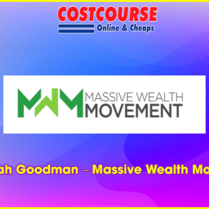 Jeremiah Goodman Ã¢â‚¬â€œ Massive Wealth Movement