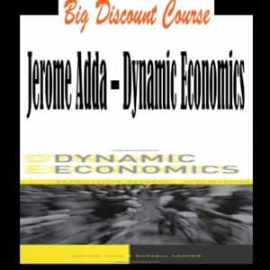 Jerome Adda â€“ Dynamic Economics