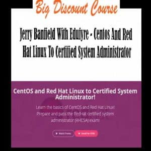 Jerry Banfield With Edufyre â€“ Centos And Red Hat Linux To Certified System Administrator