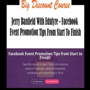 Jerry Banfield With Edufyre â€“ Facebook Event Promotion Tips From Start To Finish