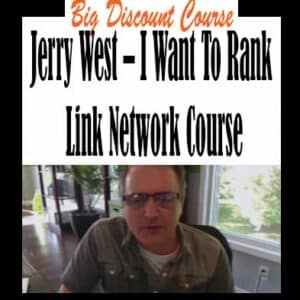 Jerry West â€“ I Want To Rank Link Network Course