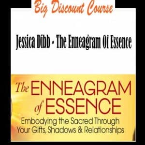 Jessica Dibb â€“ The Enneagram Of Essence