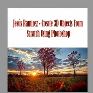 JesÃºs Ramirez â€“ Create 3D Objects From Scratch Using Photoshop