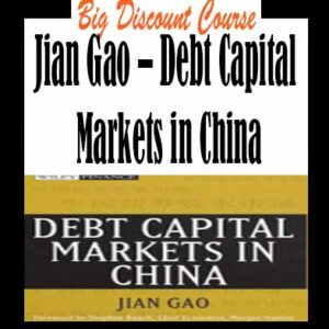 Jian Gao â€“ Debt Capital Markets in China