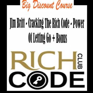 Jlm Britt â€“ Cracking The Rich Code â€“ Power Of Letting Go + Bonus