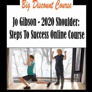 Jo Gibson â€“ 2020 Shoulder: Steps To Success Online Course