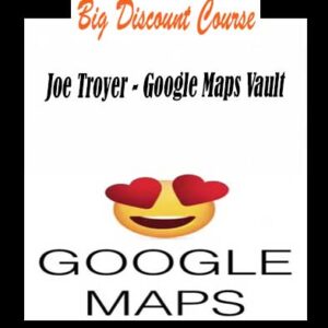 Joe Troyer â€“ Google Maps Vault