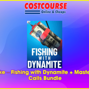 Joel Klettke Ã¢â‚¬â€œ Fishing with Dynamite + Mastering Sales Calls Bundle
