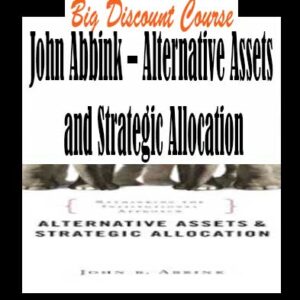 John Abbink â€“ Alternative Assets and Strategic Allocation