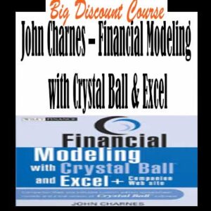 John Charnes â€“ Financial Modeling with Crystal Ball & Excel