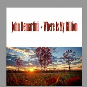 John Demartini  â€“ Where Is My Billion