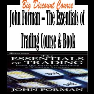 John Forman â€“ The Essentials of Trading Course & Book