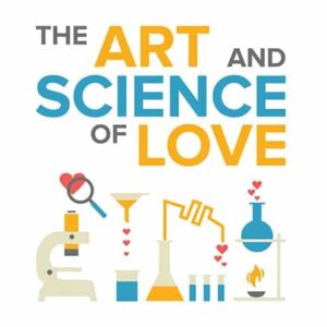 John Gottman Ã¢â‚¬â€œ The Art & Science of Love