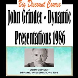 John Grinder â€“ Dynamic Presentations 1986