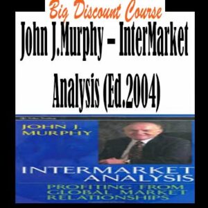 John J.Murphy â€“ InterMarket Analysis (Ed.2004)