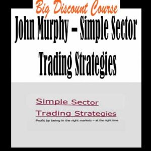 John Murphy â€“ Simple Sector Trading Strategies