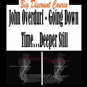 John Overdurf â€“ Going Down Timeâ€¦Deeper Still