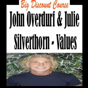 John Overdurf & Julie Silverthorn â€“ Values