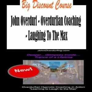 John Overdurf â€“ Overdurfian Coaching â€“ Laughing To The Max