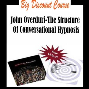 John Overdurf â€“ The Structure Of Conversational Hypnosis