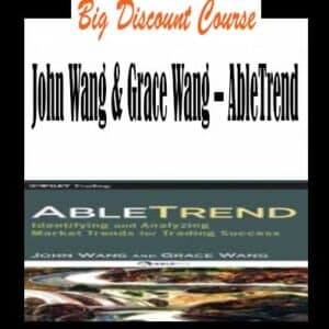 John Wang & Grace Wang â€“ AbleTrend