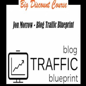 Jon Morrow â€“ Blog Traffic Blueprint