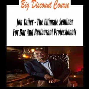 Jon Taffer â€“ The Ultimate Seminar For Bar And Restaurant Professionals