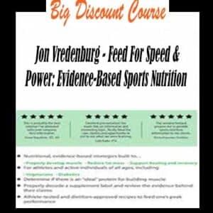 Jon Vredenburg â€“ Feed For Speed & Power: Evidence-Based Sports Nutrition