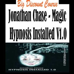 Jonathan Chase â€“ Magic Hypnosis Installed V1.0