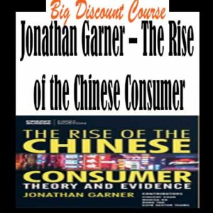 Jonathan Garner â€“ The Rise of the Chinese Consumer