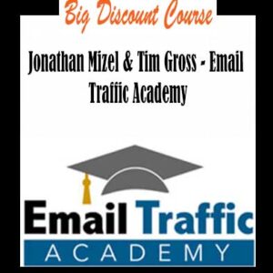 Jonathan Mizel & Tim Gross â€“ Email Traffic Academy