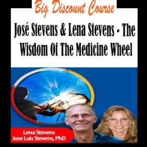 JosÃ© Stevens & Lena Stevens â€“ The Wisdom Of The Medicine Wheel