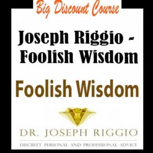 Joseph Riggio â€“ Foolish Wisdom