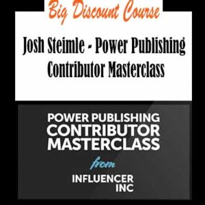 Josh Steimle â€“ Power Publishing Contributor Masterclass
