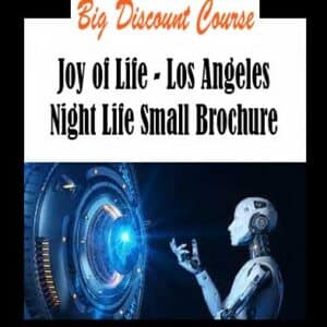 Joy of Life â€“ Los Angeles Night Life Small Brochure