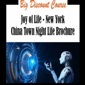 Joy of Life â€“ New York China Town Night Life Brochure