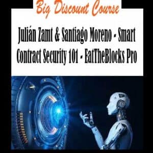 JuliÃ¡n Zamt & Santiago Moreno â€“ Smart Contract Security 101 â€“ EatTheBlocks Pro