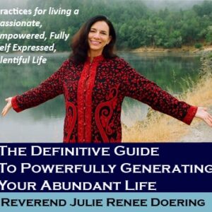 Julie Renee Ã¢â‚¬â€œ Creating An Abundant Life