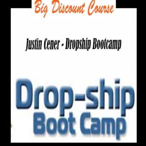 Justin Cener â€“ Dropship Bootcamp