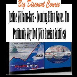 Justine Williams-Lara â€“ Counting Elliott Waves. The Profitunity Way Dvd (With Russian Subtitles)
